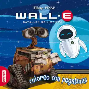 WALL-E. BATALLÓN DE LIMPIEZA. COLOREO CON PEGATINAS. COLOREO CON PEGATINAS Echt