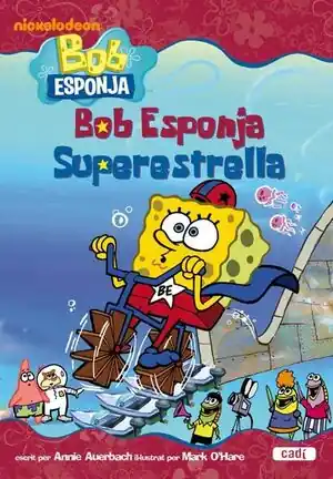 BOB ESPONJA. BOB ESPONJA SUPERESTRELLA Kostenloser Rückversand