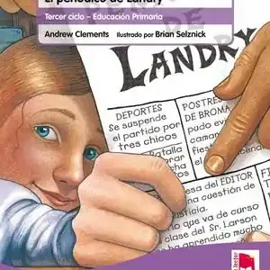 Aktuell PLAN LECTOR LEER ES VIVIR. EL PERIÓDICO DE LANDRY. CUADERNO DE LECTOESCRITURA