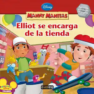 Top-Qualität MANNY MANITAS. ELLIOT SE ENCARGA DE LA TIENDA. APRENDE PALABRAS EN INGLÉS.
