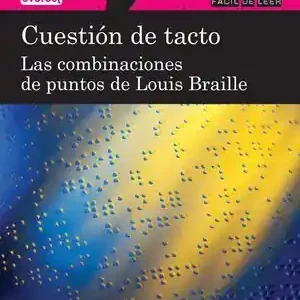 Gratis Versand CUESTIÓN DE TACTO. LAS COMBINACIONES DE PUNTOS DE LOUIS BRAILLE