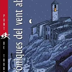 CRÒNIQUES DEL VENT ABSENT Nur Für Kurze Zeit