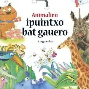 AMIMALIEN IPUINTXO BAT GAUERO Beliebt