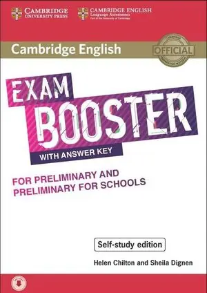 CAMBRIDGE ENGLISH EXAM BOOSTER WITH ANSWER KEY FOR PRELIMINARY AND PRELIMINARY F Must-Have