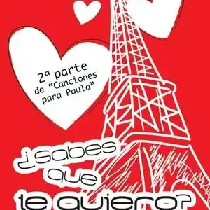 ¿SABES QUE TE QUIERO?. BOLSILLO EVEREST. 2ª PARTE DE CANCIONES PARA PAULA Ab Werk