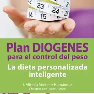 Wochenendangebot PLAN DIOGENES PARA EL CONTROL DEL PESO. LA DIETA PERSONALIZADA INTELIGENTE