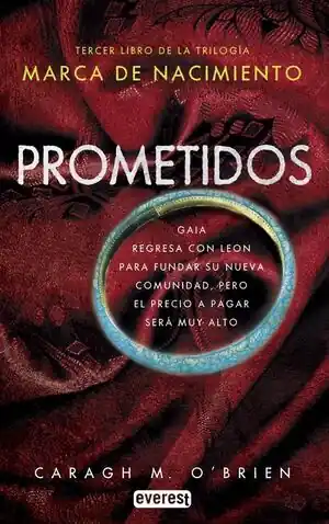 Saisonangebot MARCA DE NACIMIENTO. LIBRO III. PROMETIDOS. TERCER LIBRO DE LA TRILOGÍA MARCA DE NACIMIENTO. GAIA REGRESA CON LEON PARA FUND