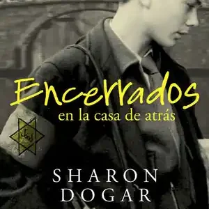 ENCERRADOS EN LA CASA DE ATRÁS. LA IMPACTANTE HISTORIA DEL CHICO QUE AMÓ A ANA FRANK Neu Im Sortiment