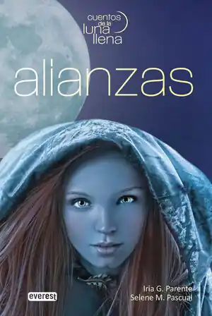 ALIANZAS. CUENTOS DE LA LUNA LLENA. LIBRO I Direkt Vom Hersteller