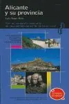 VISITA ALICANTE Y SU PROVINCIA. CON UN COMPLETO APARTADO DE RECOMENDACIONES DE TURISMO RURAL Top-Angebot