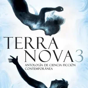 TERRA NOVA 3. ANTOLOGÍA DE CIENCIA FICCIÓN CONTEMPORÁNEA Neue Ware