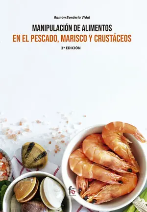 Sonderangebot MANIPULACIÓN DE ALIMENTOS EN EL PESCADO,. MARISCO Y CRUSTÁCEOS-2 ED