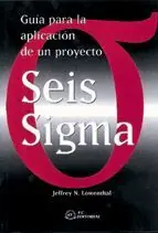 GUIA PARA LA APLICACIÓN DE UN PROYECTO SEIS SIGMA Sonderaktion