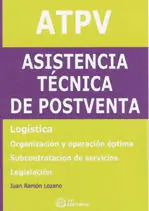 ATPV. ASISTENCIA TÉCNICA DE POSTVENTA. LOGÍSTICA, ORGANIZACIÓN Y OPERACIÓN ÓPTICA, SUBCONTRATACIÓN DE SERVICIOS, LEGISL Expressversand