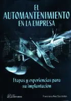 Zertifiziert EL AUTOMANTENIMIENTO EN LA EMPRESA