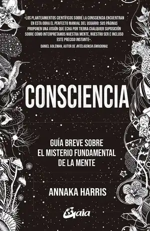 CONSCIENCIA. GUÍA BREVE SOBRE EL MISTERIO FUNDAMENTAL DE LA MENTE Zertifiziert