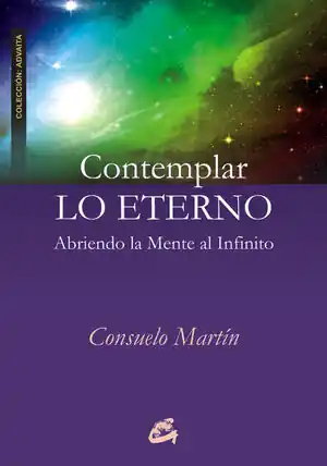 CONTEMPLAR LO ETERNO. ABRIENDO LA MENTE AL INFINITO Aktuell