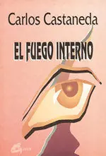 EL FUEGO INTERNO. 7.º LIBRO DE CARLOS CASTANEDA Handgefertigt