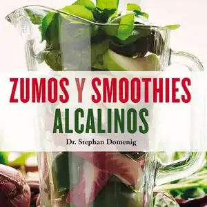ZUMOS Y SMOOTHIES ALCALINOS. 75 RECETAS Y UN PLAN DE 7 DÍAS PARA EQUILIBRAR EL ORGANISMO Y REACTIVAR LA ENERG Schnäppchen