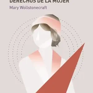 VINDICACIÓN DE LOS DERECHOS DE LA MUJER Neuheit