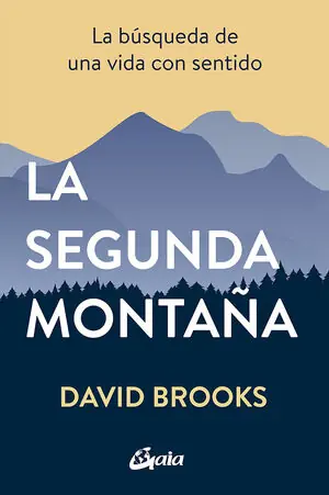 Bestpreis LA SEGUNDA MONTAÑA. LA BÚSQUEDA DE UNA VIDA CON SENTIDO