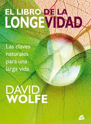 EL LIBRO DE LA LONGEVIDAD. LAS CLAVES NATURALES PARA UNA LARGA VIDA Garantierte Lieferung