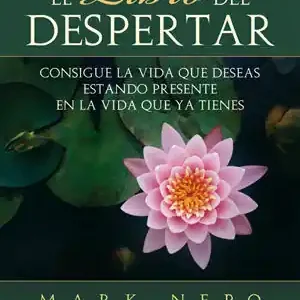 EL LIBRO DEL DESPERTAR. CONSIGUE LA VIDA QUE DESEAS ESTANDO PRESENTE EN LA VIDA QUE YA TIENES Markenprodukt