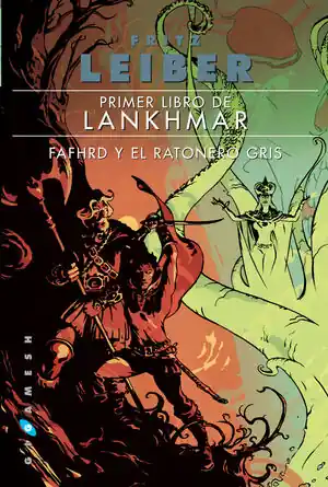 Expressversand PRIMER LIBRO DE LANKHMAR. FAFHRD Y EL RATONERO GRIS