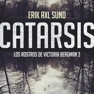 Expressversand CATARSIS (LOS ROSTROS DE VICTORIA BERGMAN 3)
