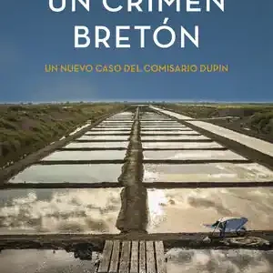 Rabatt UN CRIMEN BRETÓN (COMISARIO DUPIN 3)