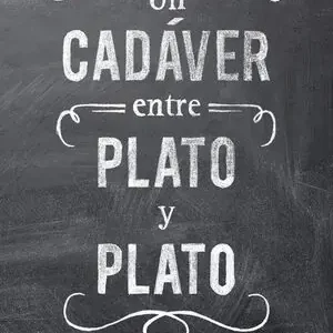 Direktkauf UN CADÁVER ENTRE PLATO Y PLATO. UN THRILLER CULINARIO