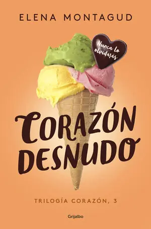 CORAZÓN DESNUDO (TRILOGÍA CORAZÓN 3) Heute Kaufen