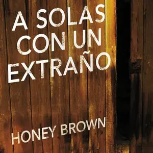 A SOLAS CON UN EXTRAÑO Sonderangebot