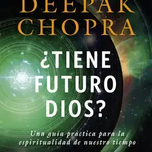 ¿TIENE FUTURO DIOS?. UNA GUÍA PRÁCTICA PARA LA ESPIRITUALIDAD DE NUESTRO TIEMPO Bestseller