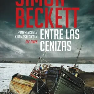 ENTRE LAS CENIZAS (ANTROPÓLOGO FORENSE DAVID HUNTER 2) Exklusiv