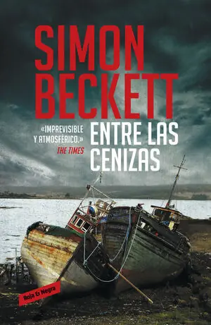 ENTRE LAS CENIZAS (ANTROPÓLOGO FORENSE DAVID HUNTER 2) Exklusiv