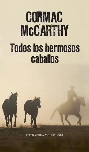 TODOS LOS HERMOSOS CABALLOS (TRILOGÍA DE LA FRONTERA 1) Saisonangebot
