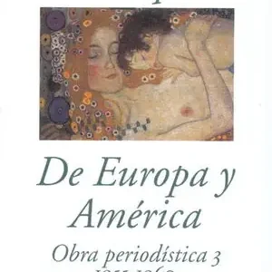 DE EUROPA Y AMÉRICA. OBRA PERIODÍSTICA, 3 (1955-1960) Nur Heute