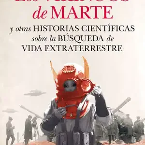 Highlight LOS VIKINGOS DE MARTE Y OTRAS HISTORIAS CIENTÍFICAS SOBRE LA BÚSQUEDA DE VIDA EX
