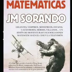 CINE Y MATEMÁTICAS: RESOLVIENDO PROBLEMAS. PERDER EL MIEDO KING KONG, SOBREVIVIR EN MARTE, COMPRENDER WALL STREET, LOCALIZA Kracherpreis