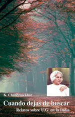 Top-Angebot CUANDO DEJAS DE BUSCAR. RELATOS SOBRE U.G. EN LA INDIA
