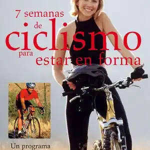 7 SEMANAS DE CICLISMO PARA MANTENERSE EN FORMA Gratis Versand