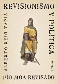 REVISIONISMO Y POLÍTICA Hochwertig