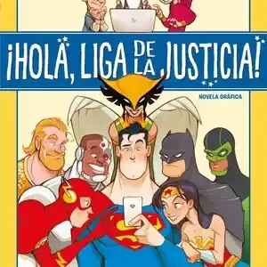 Sale ¡HOLA, LIGA DE LA JUSTICIA!