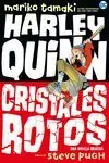 HARLEY QUINN: CRISTALES ROTOS Markenprodukt