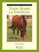 Bestseller TODO SOBRE LA INFOSURA (GUÍAS FOTOGRÁFICAS DEL CABALLO)