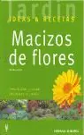 Bestseller MACIZOS DE FLORES (JARDÍN: IDEAS & RECETAS). CÓMO DISEÑAR Y CUIDAR FÁCILMENTE TU JARDÍN