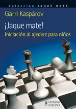 ¡JAQUE MATE! INICIACIÓN AL AJEDREZ PARA NIÑOS Begrenztes Angebot