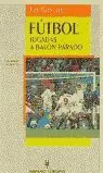 FICHAS DE FÚTBOL. JUGADAS A BALÓN PARADO Original