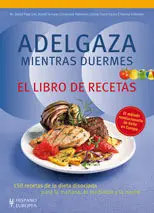 Weltweiter Versand ADELGAZA MIENTRAS DUERMES. EL LIBRO DE RECETAS